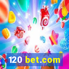 120 bet.com